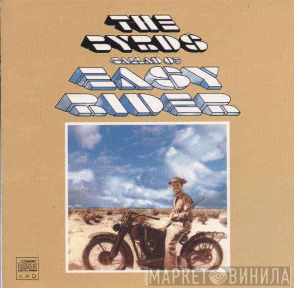 The Byrds  - Ballad Of Easy Rider