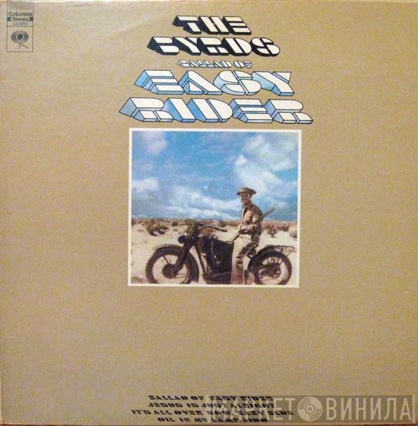 The Byrds  - Ballad Of Easy Rider