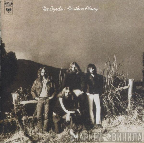 The Byrds  - Farther Along