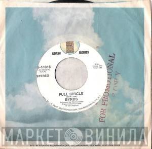 The Byrds  - Full Circle