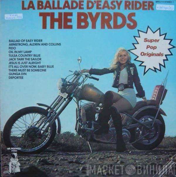 The Byrds  - La Ballade D'Easy Rider