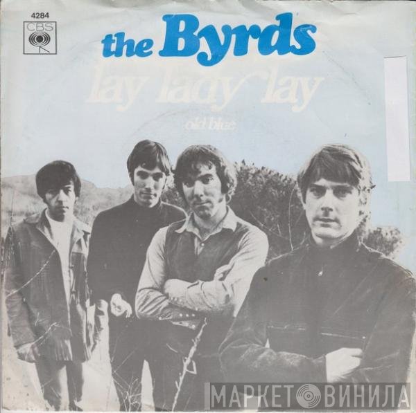 The Byrds  - Lay Lady Lay