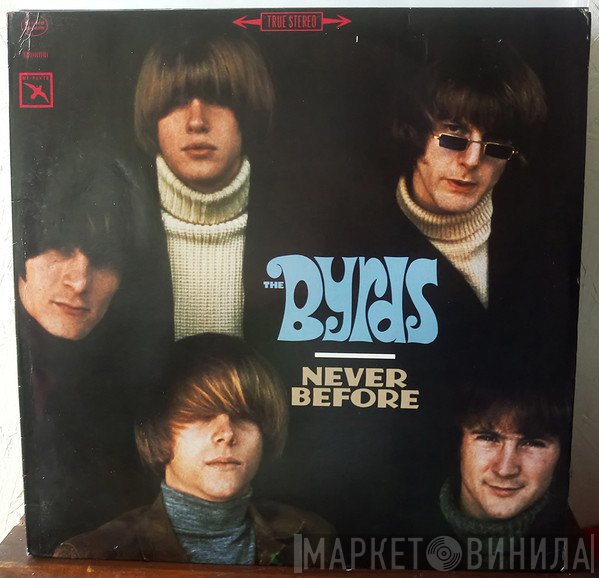 The Byrds - Never Before