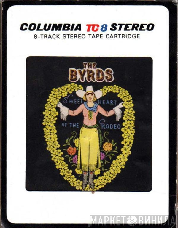 The Byrds  - Sweetheart Of The Rodeo