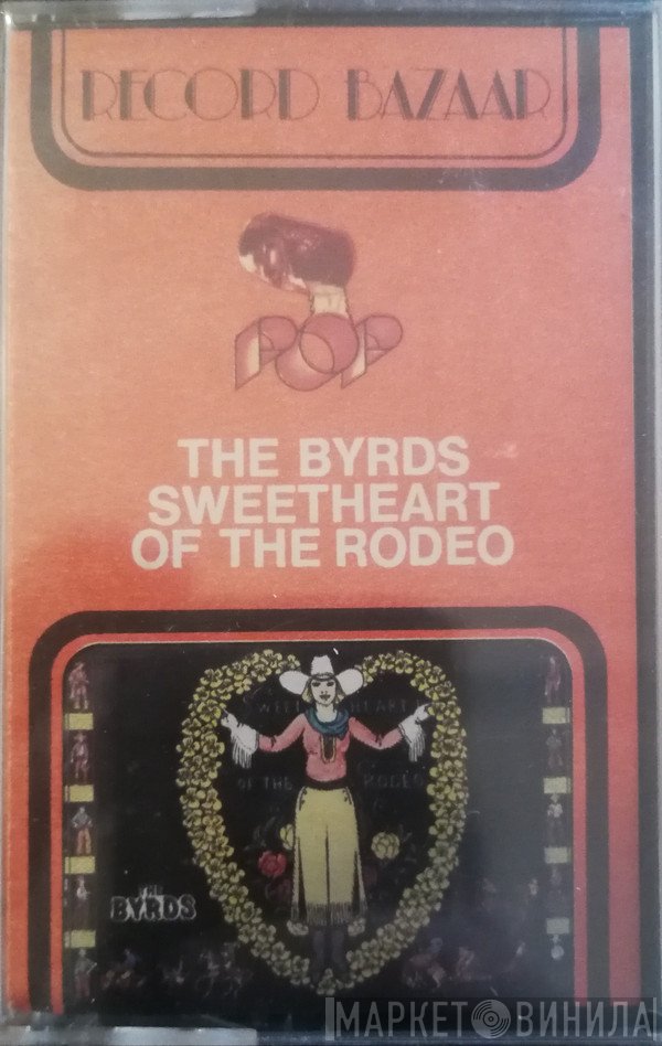 The Byrds  - Sweetheart Of The Rodeo
