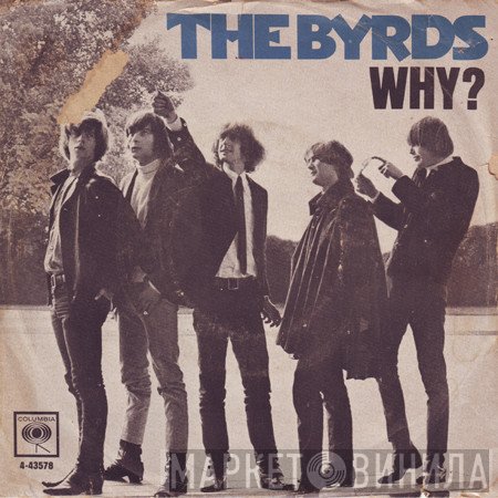 The Byrds  - Why?