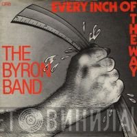 The Byron Band - Every Inch Of The Way