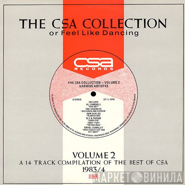  - The CSA Collection Volume 2 Or Feel Like Dancing