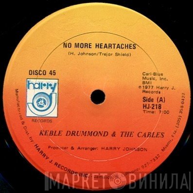 The Cables, Keble Drummond - No More Heartaches / Sometime Girl