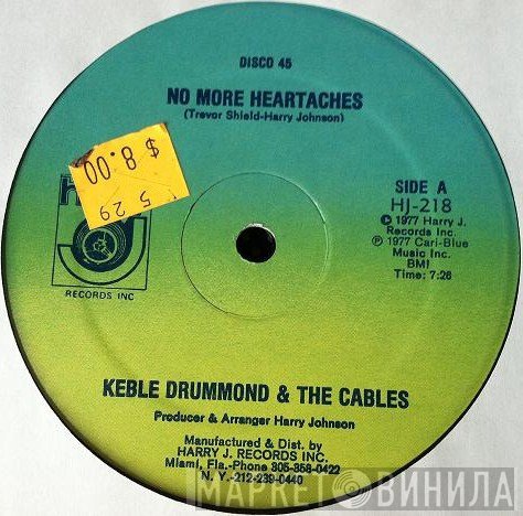 The Cables, Keble Drummond - No More Heartaches / Sometime Girl