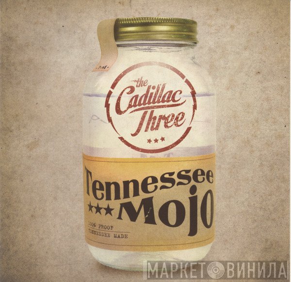 The Cadillac Three - Tennessee Mojo