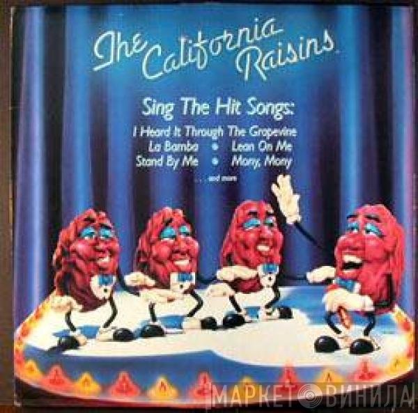 The California Raisins - Sing The Hit Songs