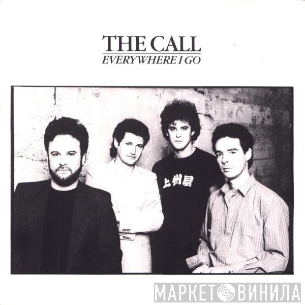 The Call  - Everywhere I Go