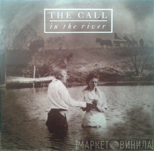 The Call  - In The River