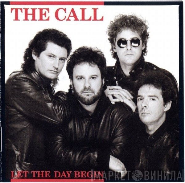The Call  - Let The Day Begin