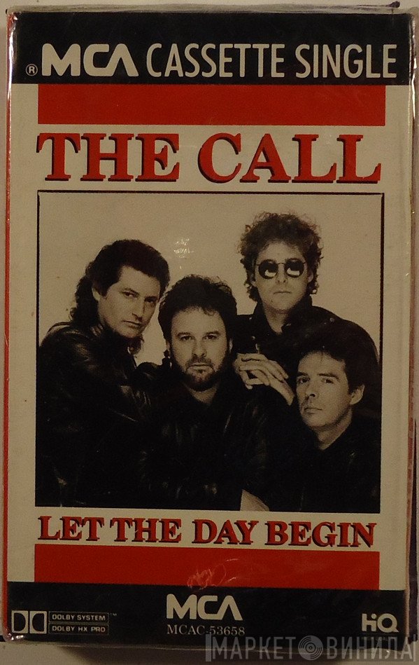 The Call  - Let The Day Begin