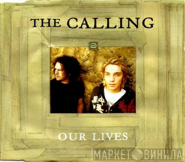 The Calling - Our Lives