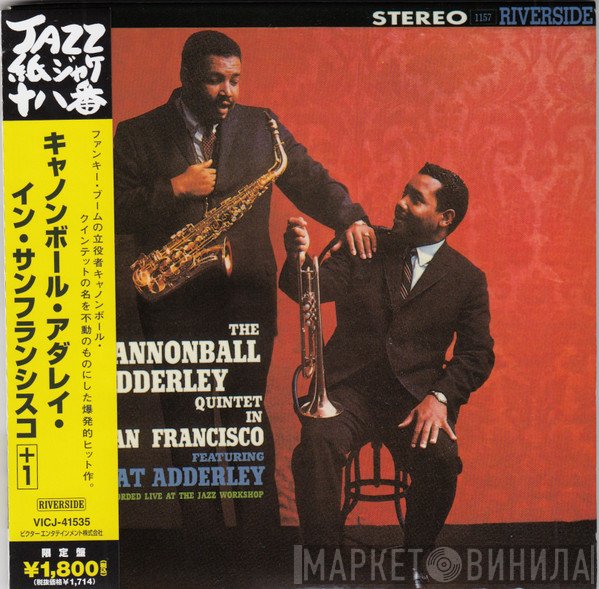 The Cannonball Adderley Quintet Featuring Nat Adderley  - In San Francisco