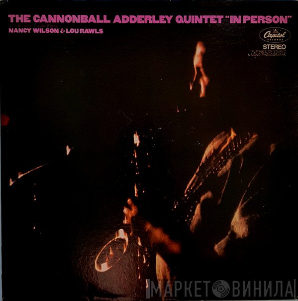 The Cannonball Adderley Quintet  - In Person