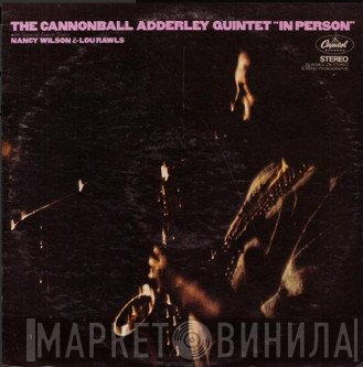 The Cannonball Adderley Quintet  - In Person