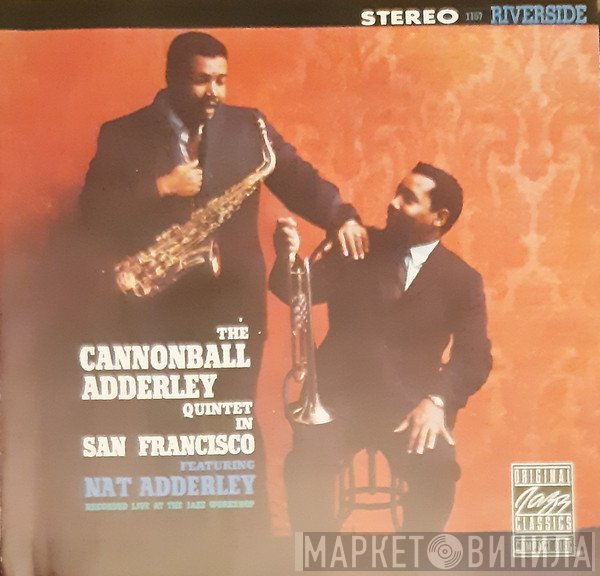 The Cannonball Adderley Quintet  - In San Francisco