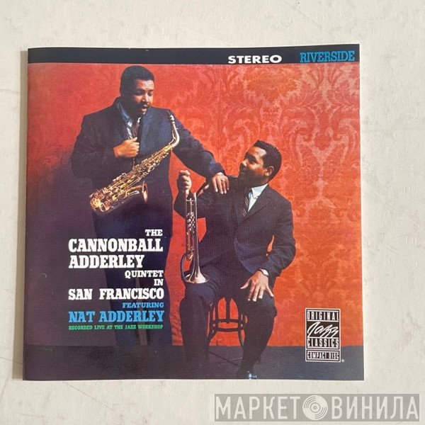 The Cannonball Adderley Quintet  - In San Francisco