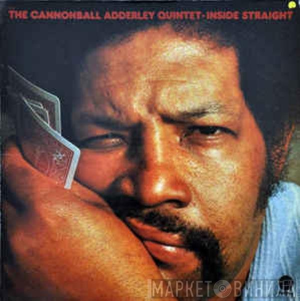 The Cannonball Adderley Quintet  - Inside Straight
