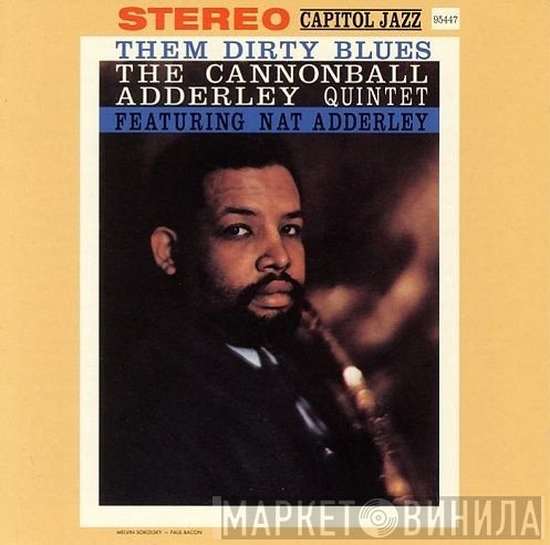 The Cannonball Adderley Quintet - Them Dirty Blues