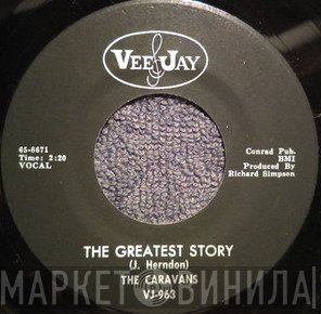 The Caravans  - The Greatest Story