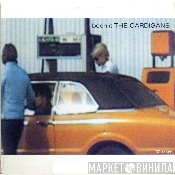 The Cardigans  - Been It