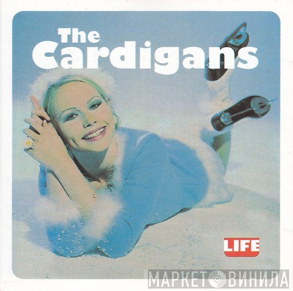 The Cardigans  - Life