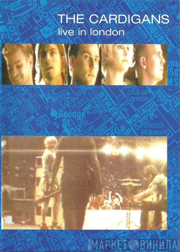 The Cardigans  - Live In London