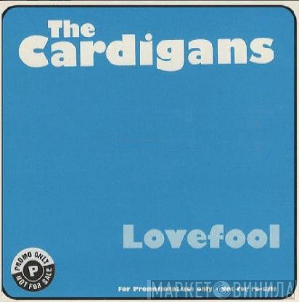 The Cardigans - Lovefool