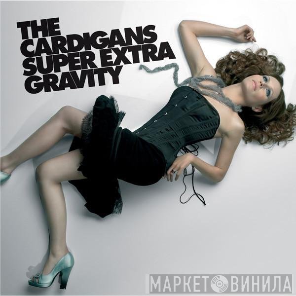 The Cardigans  - Super Extra Gravity