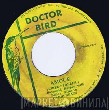 The Carib Beats, Raymond Harper, Bobby Aitken, The Vibrators  - Amour / John B