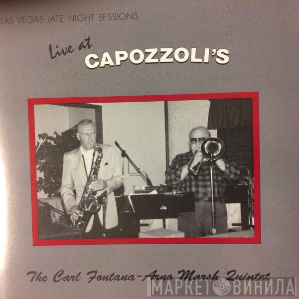 The Carl Fontana - Arno Marsh Quintet - Live At Capozzoli's