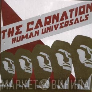 The Carnation - Human Universals