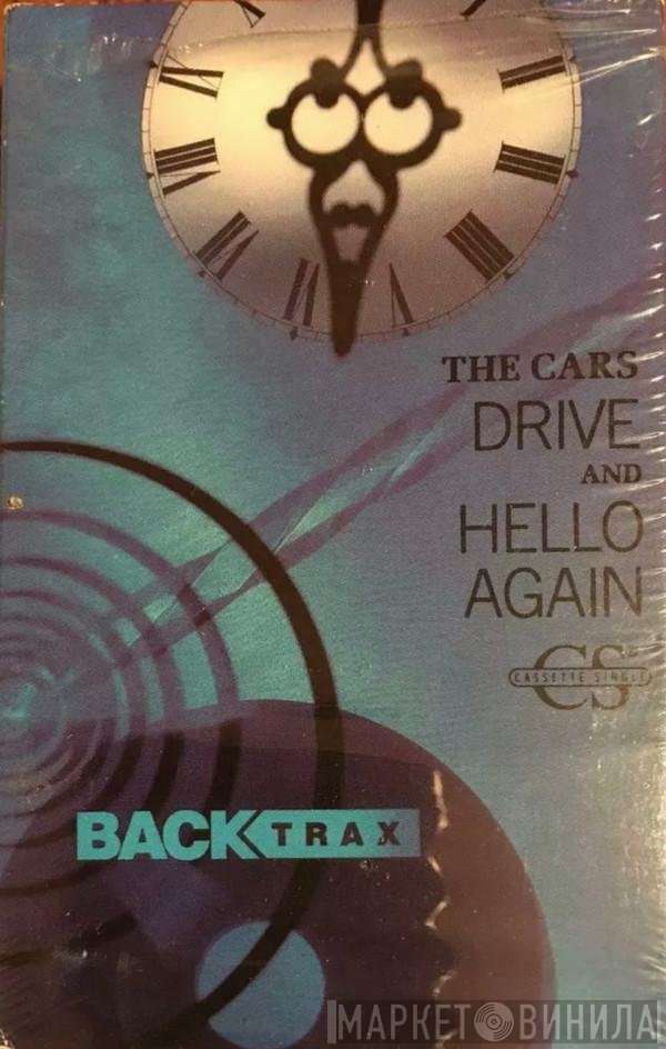 The Cars  - Drive / Hello Again