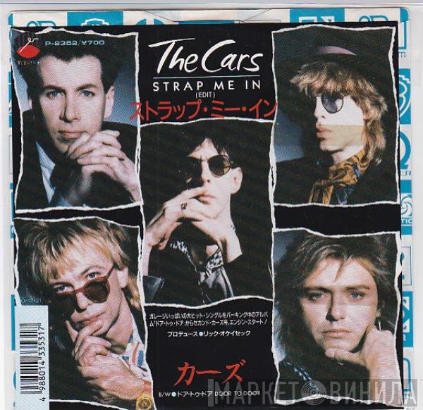 The Cars  - Strap Me In