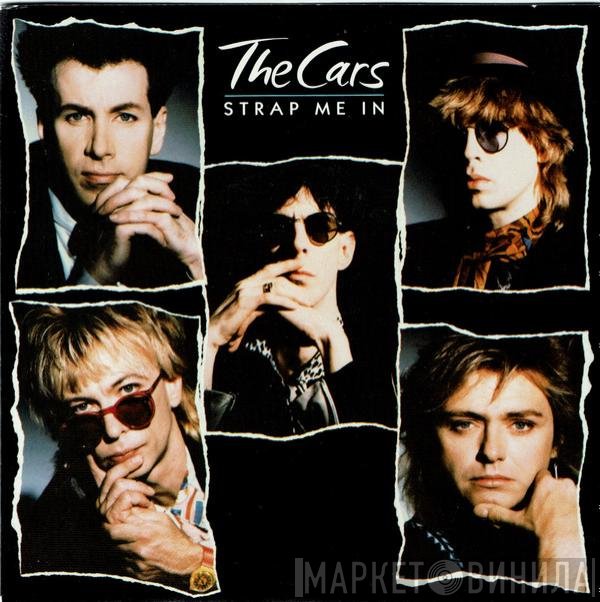 The Cars  - Strap Me In