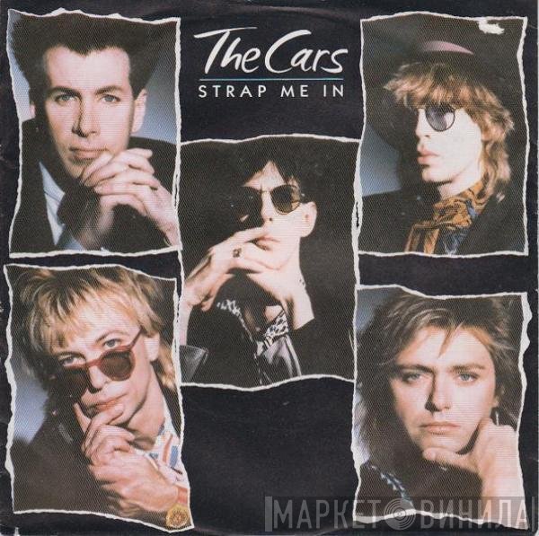 The Cars  - Strap Me In