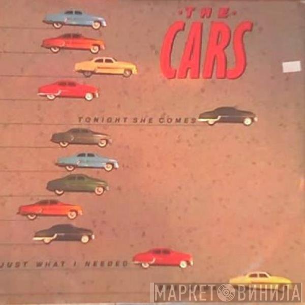 The Cars - Tonight She Comes / Just What I Needed / Breakaway