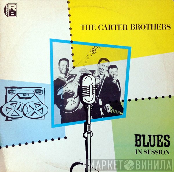The Carter Brothers - Blues In Session