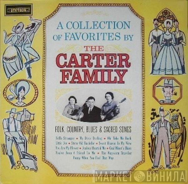 The Carter Family - A Collection Of Favorites By The Carter Family