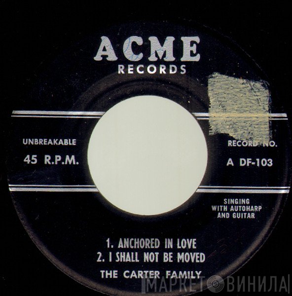 The Carter Family  - Anchored In Love