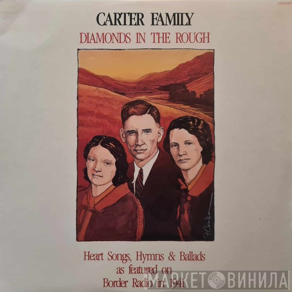 The Carter Family  - Diamonds In The Rough
