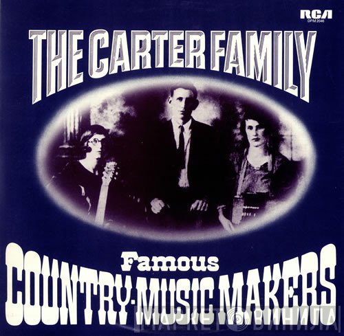 The Carter Family - Famous Country-Music Makers