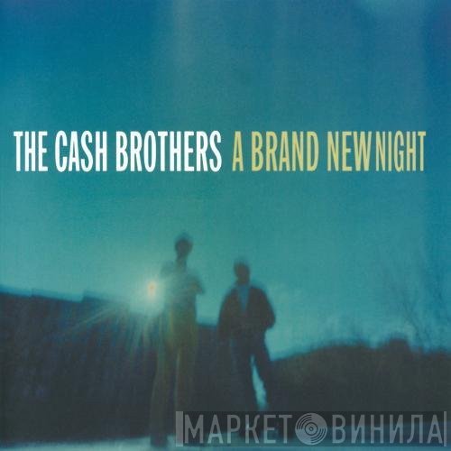 The Cash Brothers - A Brand New Night