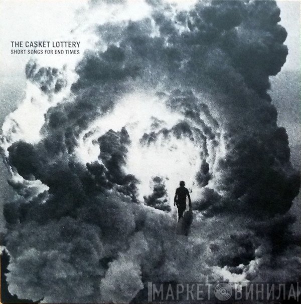 The Casket Lottery - Short Songs For End Times