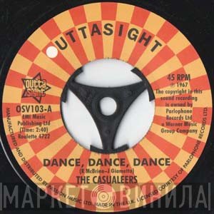 The Casualeers, Chuck Wood - Dance Dance Dance / Seven Days Too Long